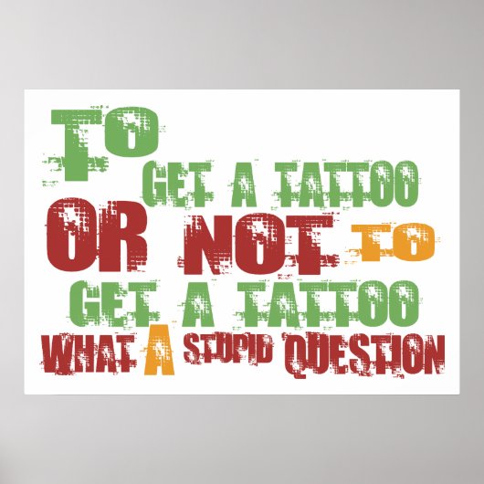 Om een Tattoo te krijgen Poster (Voorkant)