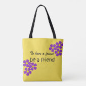 "Om een vriend te zijn" — vriendschapsofferte Tote Bag (Achterkant)