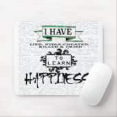 Om HAPPINESS te leren, citaat uit het leven Muismat (Met muis)