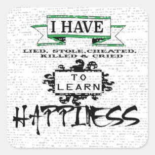 Om HAPPINESS te leren, citeert de les uit het leve Vierkante Sticker