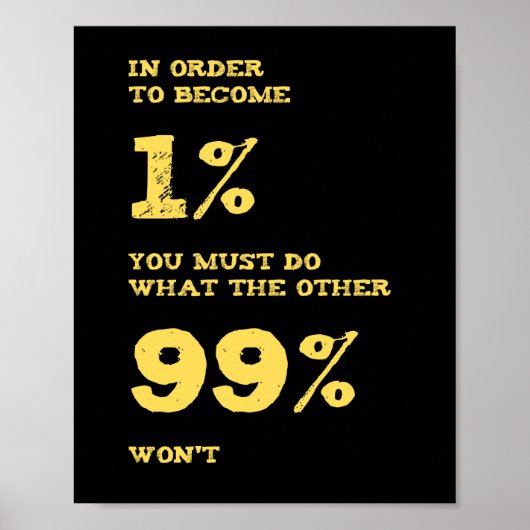 Om het 1% Citaat te worden Poster (Voorkant)