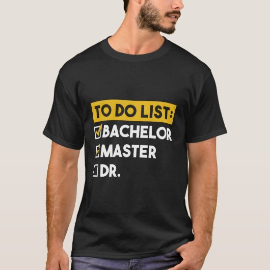 Om het Afstuderen van de Masters Doctoraat van de  T-shirt (Voorkant)