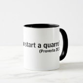 Om het even welke dwaas kan een ruzie (Proverbs 20 Mok (Voorkant rechts)