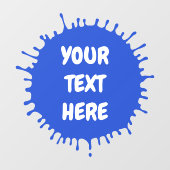 Om het even welke kleur of blauwe verfspattekst raamsticker (Vel)