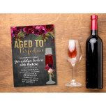 OM HET EVEN WELKE LEEFTIJD - Goud tot Perfecte uit Kaart<br><div class="desc">Aged to Perfection Verjaardag Bloemen Wijn Glas Brunch en Bubble Chalkboard Uitnodiging</div>