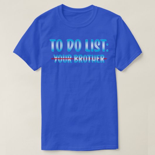 om je Brother 2 te doen T-shirt (Design voorkant)