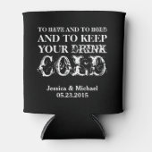 Om je drink koud te hebben en te houden bruiloft blikjeskoeler (Voorkant)