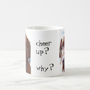 om je heen te juichen?waarom? koffiemok