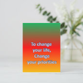 Om je leven te veranderen, wijzig je prioriteiten briefkaart (Staand voorkant)