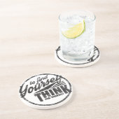 Om jezelf te vinden, denk voor jezelf zandsteen onderzetter (Zijkant)