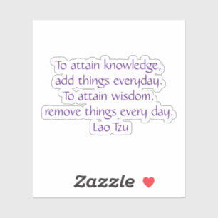 Om kennis te verwerven: Lao Tzu Sticker