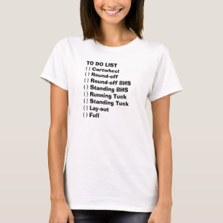 OM LIST( ) Cartwheel( ) af te ronden( )... T-shirt