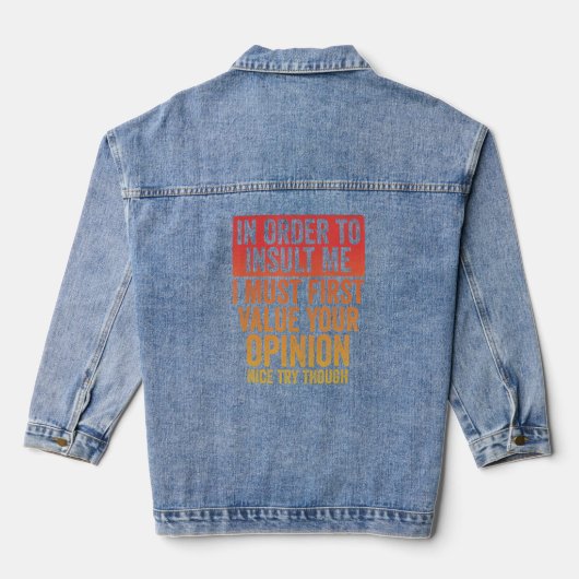 Om mij te beledigen, is Sarcastic Joke Gezegde een Denim Jacket (Achterkant)