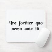 Om moedig te gaan waar geen man is verdwenen. muismat (Met muis)