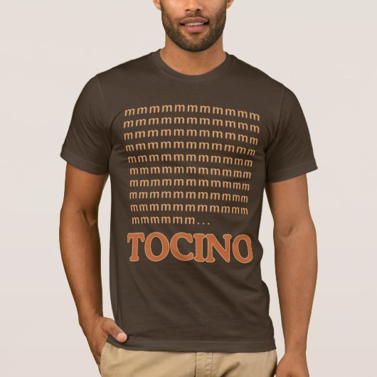 OM NOM Mmm... TOCINO T-shirt (Voorkant)