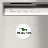 Om Nom Nom Dinosaur Rawr is Hungry Magneet (Insitu (Vaatwasser))