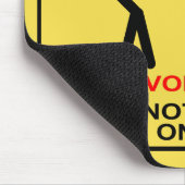 OM SCHADE TE VERMIJDEN, NEEM GEEN DINGEN OP DIT DE MUISMAT (Hoek)