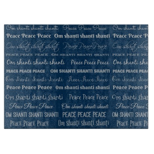 Om Shanti, Peace Snijplank (Voorkant)