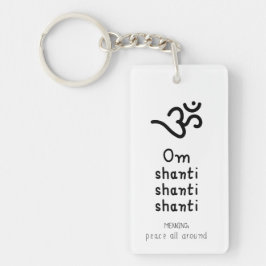 Om Shanti Shanti Shanti - sanskrit quote Sleutelhanger