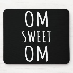 Om Sweet Om Zen Yoga Meditatie Spirituele Krijger Muismat
