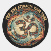 ​OM Symbool "Je vibe trekt je stam aan" Sticker (Voorkant)
