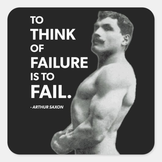 Om te falen (Arthur Saxon) - Old School Bodybuildi Vierkante Sticker (Voorkant)