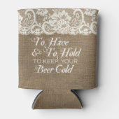 Om te hebben en te houden Mongram Burlap bruiloft Blikjeskoeler (Voorkant)