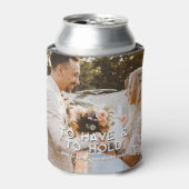 Om te hebben en te houden uw Drink koude bruiloft Blikjeskoeler (Blikje Voorkant)