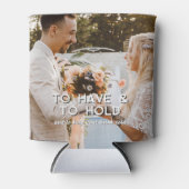 Om te hebben en te houden uw Drink koude bruiloft Blikjeskoeler (Voorkant)