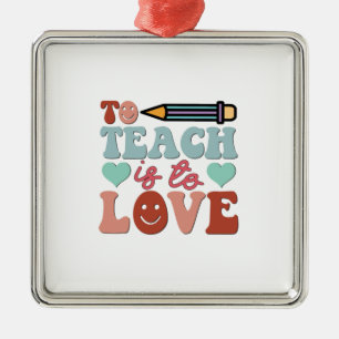 Om te leren is liefde metalen ornament