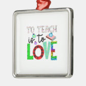 Om te leren is liefde metalen ornament (Links)