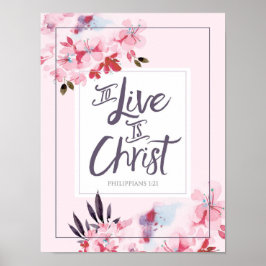 Om te leven is Christus Art Print