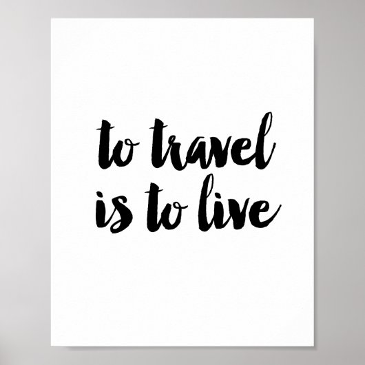 Om te reizen moet je leven poster (Voorkant)