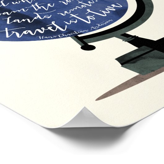 Om te reizen moet u de Wereldbol van uw offerte li Poster (Hoek)