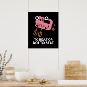 Om te slaan of niet om grappig te worden. poster (Keuken)