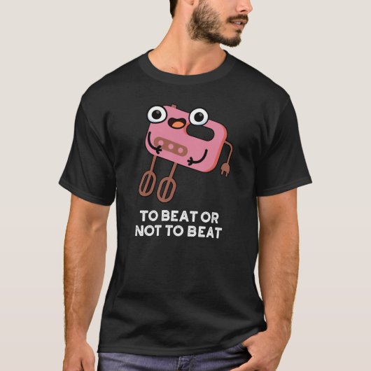 Om te slaan of niet om grappig te worden. t-shirt (Voorkant)
