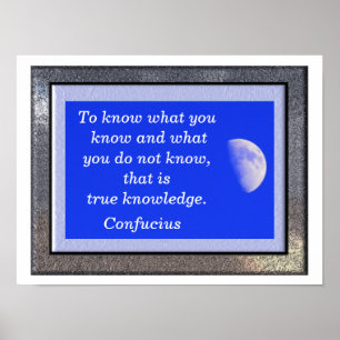 Om te weten - Confucius citaat - kunstprint Poster