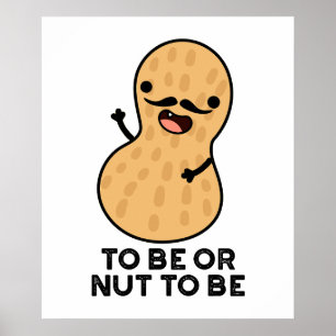 Om Te Zijn Of Niet Te Zijn Om Grappig Te Zijn Pind Poster