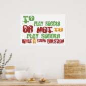 Om Voetbal af te spelen Poster (Keuken)
