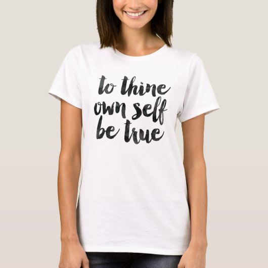 Om zelf waar te zijn t-shirt (Voorkant)