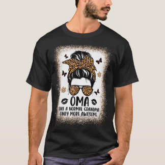 Oma als een normale grootmoeder alleen maar meer G T-shirt