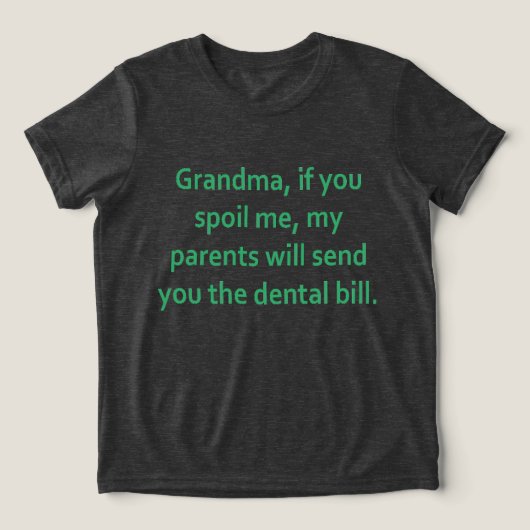 Oma, als jij me verwent Tri-Blend shirt (Design voorkant)