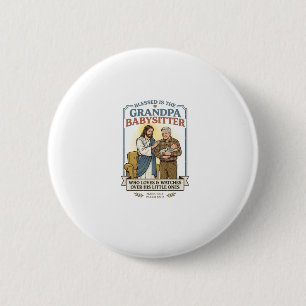 Oma en opa van Jezus babysitten humor T-shirt gelo Ronde Button 5,7 Cm