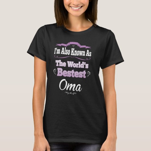 Oma Graphic Moederdag Gift - de beste ter wereld! T-shirt (Voorkant)