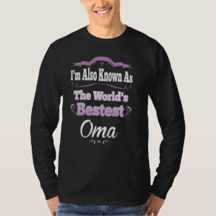 Oma Graphic Moederdag Gift - de beste ter wereld! T-shirt