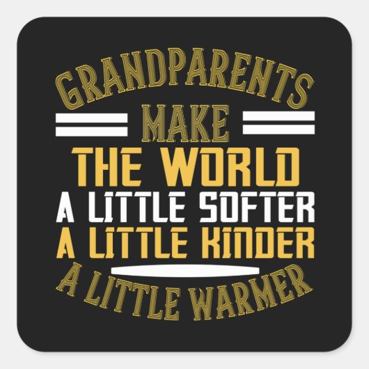 Oma - Grootouders maken Wereld Warmer Vierkante Sticker (Voorkant)