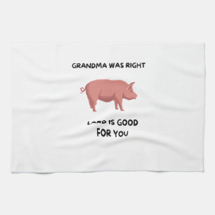 Oma had gelijk - Lard is goed voor je Theedoek