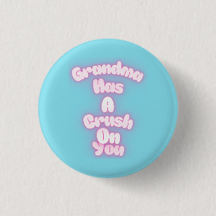 Oma heeft een oogje op je ronde button 3,2 cm