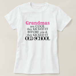 Oma is cool old school grappig leuk citaat t-shirt