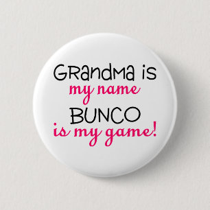 Oma is mijn naam Bunco is mijn spel Ronde Button 5,7 Cm